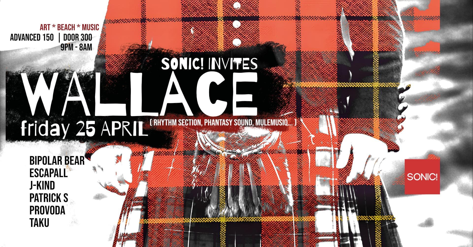 SONIC! invites Wallace (Rythm Section, Tartan, Mulemusiq)